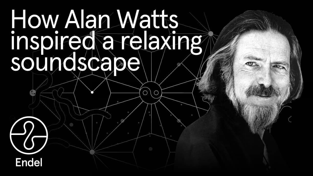 How Alan Watts Inspired A Relaxing Soundscape – Endel